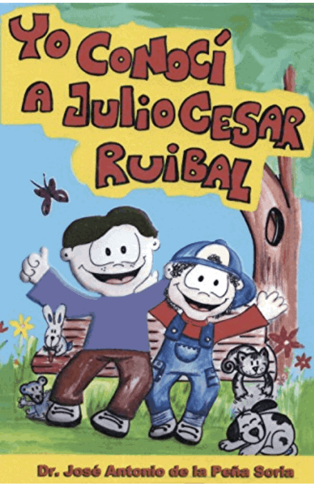 Yo conocí a Julio Cesar Ruibal 1